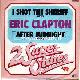 Afbeelding bij: Eric  Clapton - Eric  Clapton-I Shot the Sheriff / After Midnight